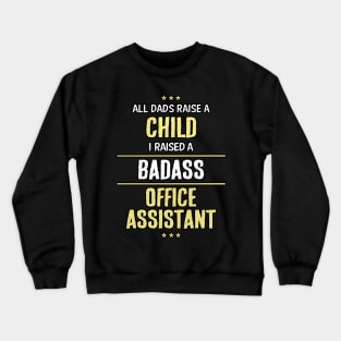 Badass Office Assistant Crewneck Sweatshirt